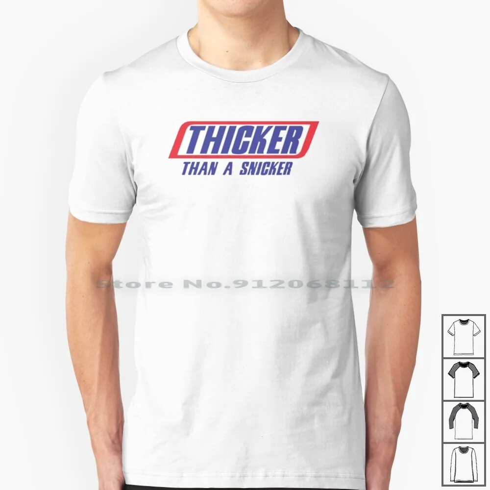 Più Spessa Di Una Maglietta Snicker 100% Cotone Più Spesso Di Un Artista Snicker Digitalart Thick Instart Fashion Tshirtshop Homedecor