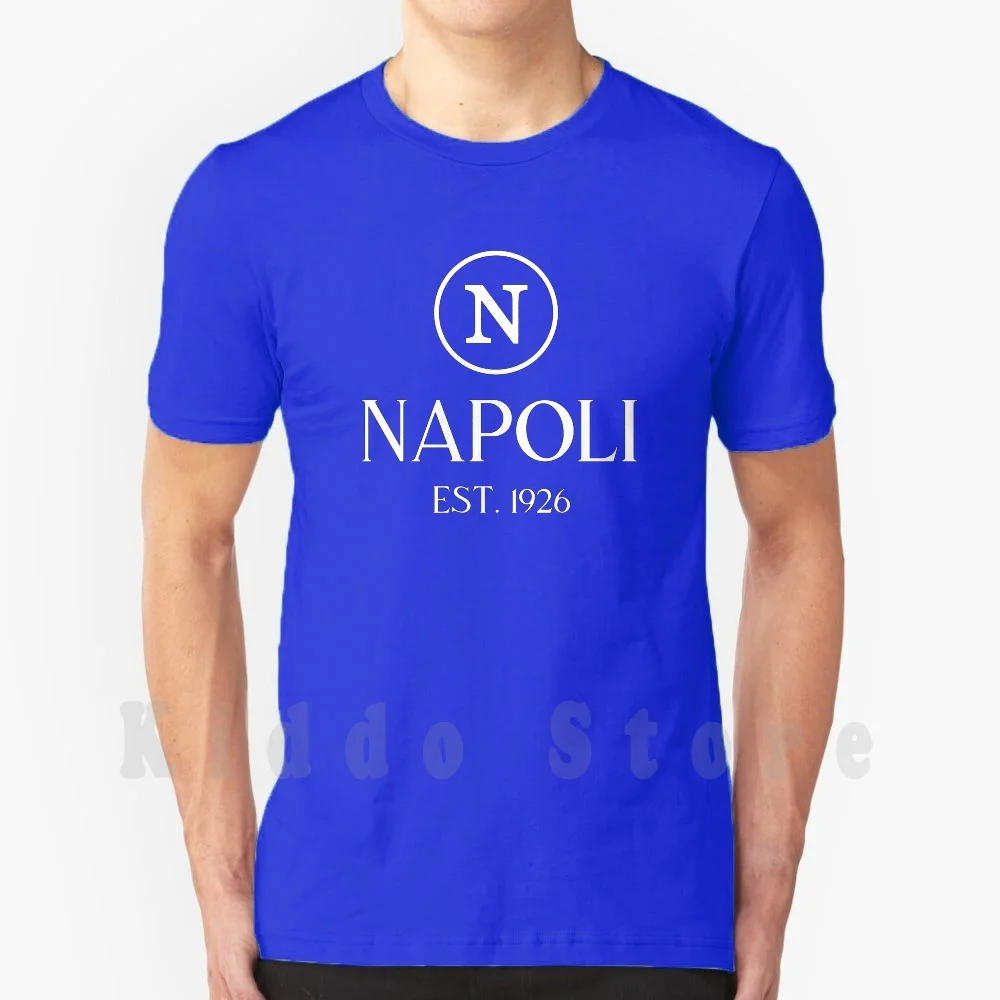 Napoli T Shirt Print For Men Cotton New Cool Tee Napoli Sc Calcio Napoli Calcio Napoli Calcio Calcio Calcio Calcio Italiano