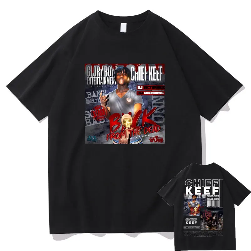 Rapper Chief Keef Back From The Dead Album Double Sided Print T-Shirt Uomo Hip Hop Oversize Vintage T-Shirt Maschile Streetwear