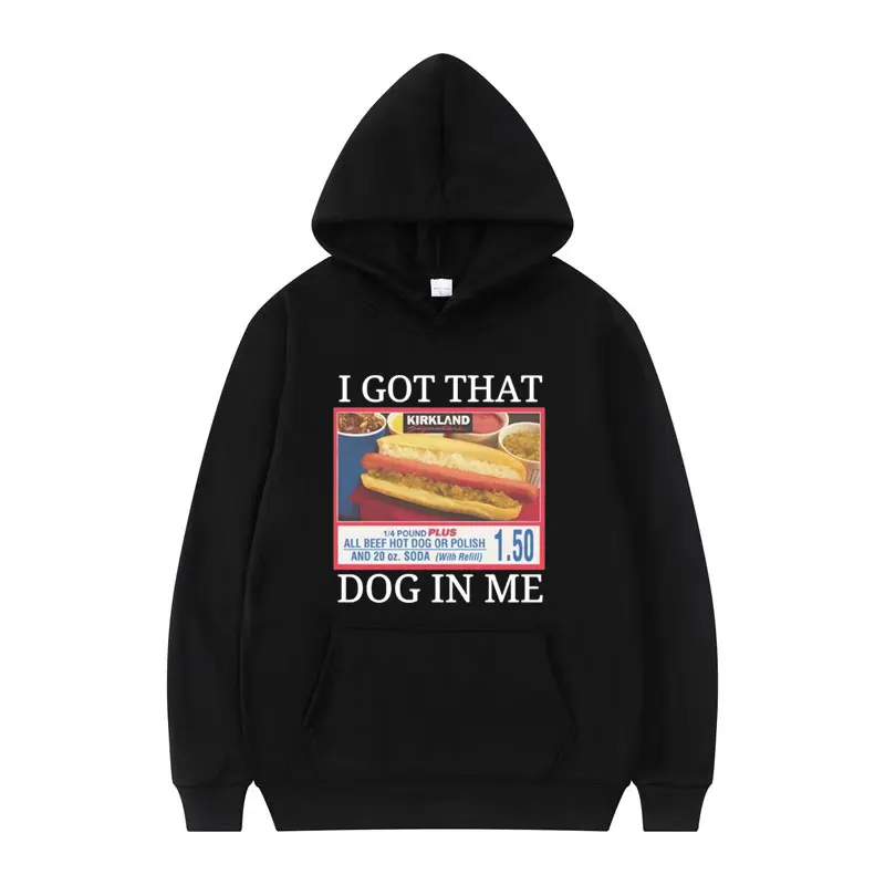 Ho Preso Quel Cane In Me Costco Graphic New Hoodies Funny Kirkland Hot Dog Meme Hooded Uomo Donna Fashion Style Pullover Felpe