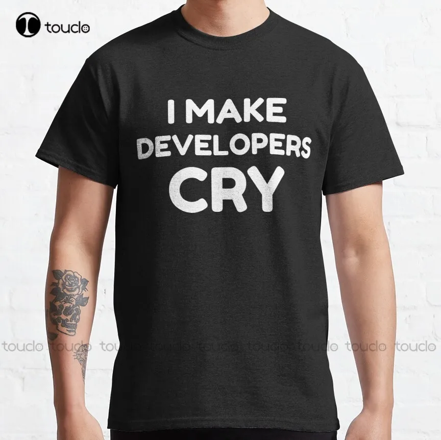 Qa Engineer Funny I Make Sviluppatori Cry Tshirt Tee Classic T-Shirt Mens Designer Shirts Fashion Creative Leisure Magliette Divertenti