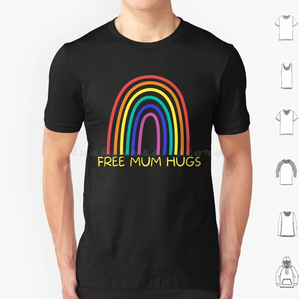 Free Mum Hugs-Rainbow Sticker T Shirt Big Size 100% Cotone Free Mum Hits Mum Hugs Mom Mum Free Rainbow Mommy Love Moms