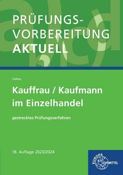 Prufungsvorbereitung Aktuell - Kauffrau/-Mann Einzelh. - (German Im.. Book NUOVO