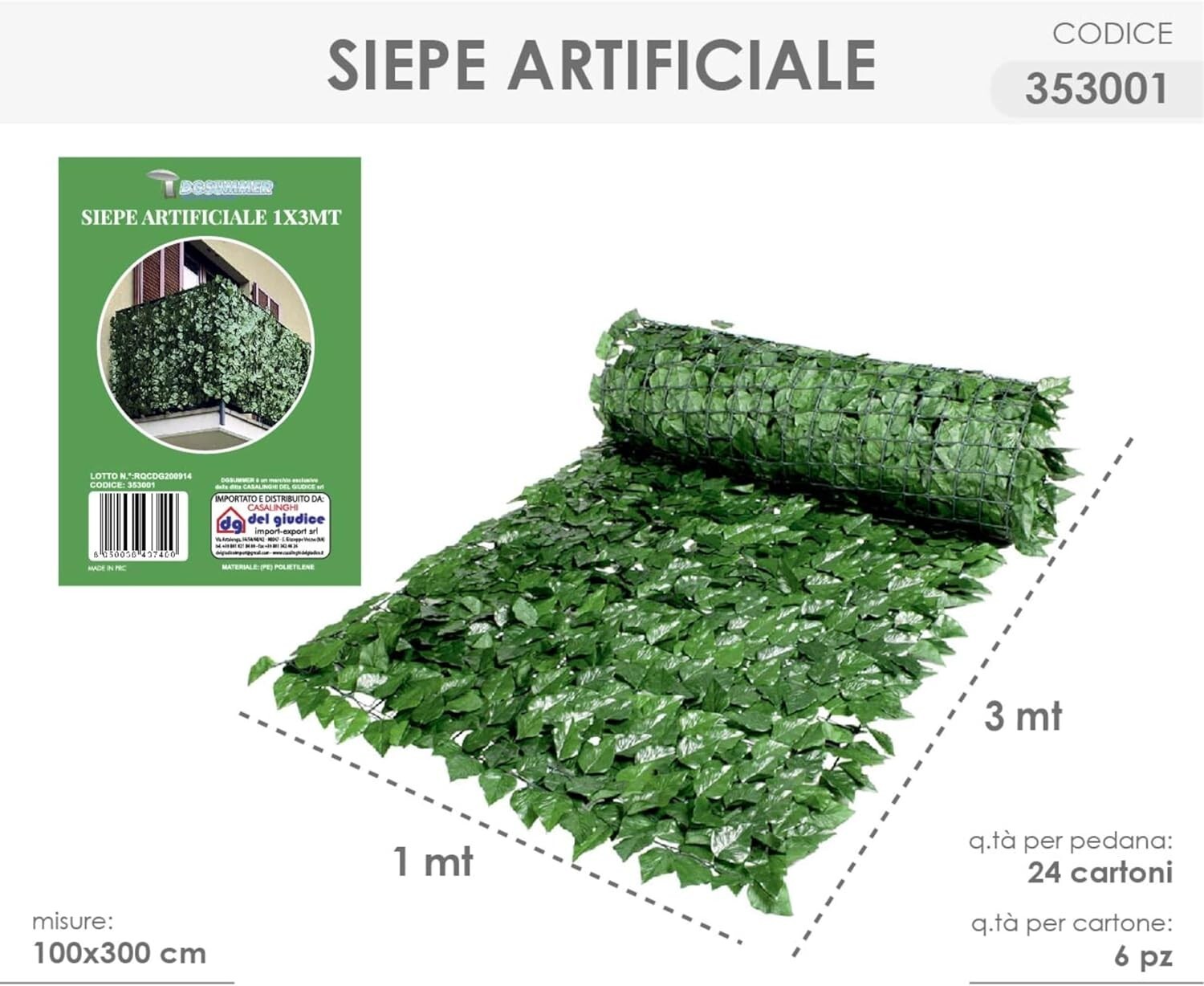 SIEPE ARTIFICIALE DEL GIUDICE CASALINGHI S.R.L. SIEPE Artificiale 100x300cm 3530