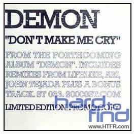 Don'T Make Me Cry (+ John Tejada, Lifelkike & Ari Remixes)