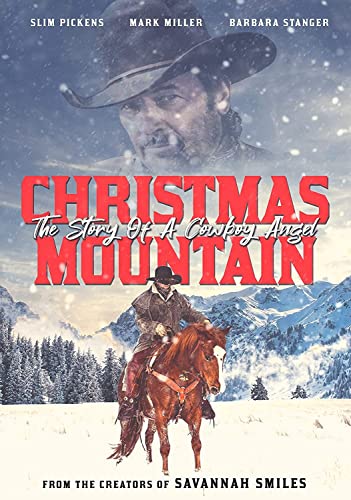 Christmas Mountain - The Story Of A Cowboy Angel