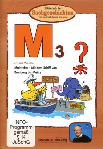 M3 - Mainreise/Mit Dem Schiff Von Bamberg Bis Mainz (Bibliothek Der Sachgeschichten)
