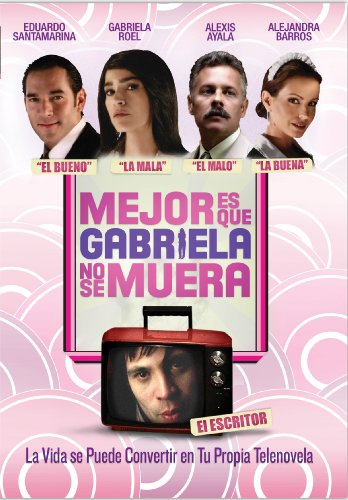 Mejor Es Que Gabriela No Se Mu