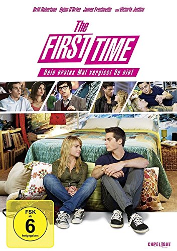 The First Time - Dein Erstes Mal Vergisst Du Nie!