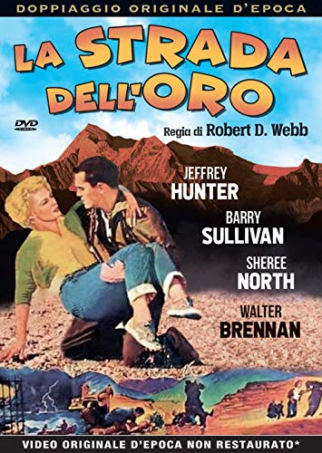 La Strada Dell'Oro (1957)
