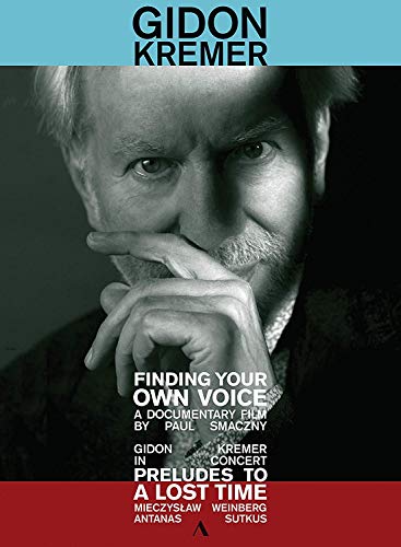 Gidon Kremer - Finding Your Own Voice - Film Documentario Di Paul Smaczny