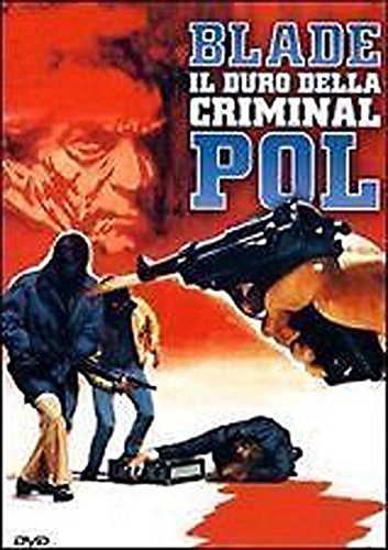 Blade Il Duro Della Criminal Pol