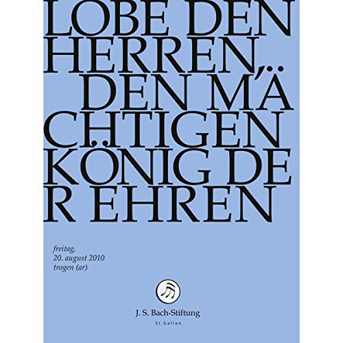 Johann Sebastian Bach - Lobe Den Herren, Den Maechtigen