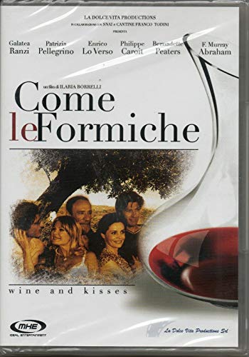 Come Le Formiche - Wine And Kisses