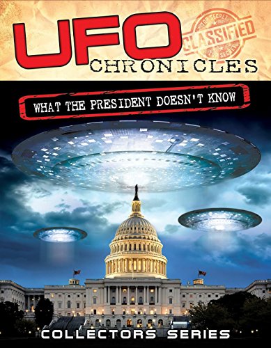 Ufo Chronicles: What The President Doesn'T Know [Edizione: Regno Unito]
