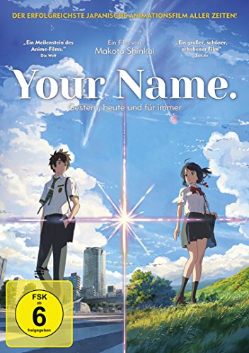 Your Name. - Gestern, Heute Und Für Immer