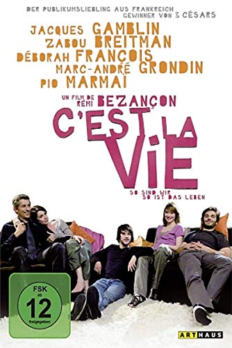 C'Est La Vie - So Sind Wir, So Ist Das Leben