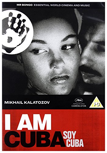 I Am Cuba [Mikhail Kalatozov] [Edizione: Regno Unito] [Edizione: Regno Unito]
