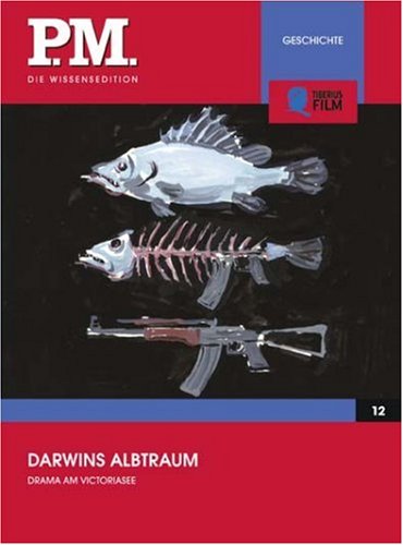 Darwin´S Albtraum- P.M. Die Wissensedition