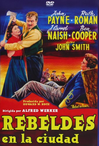 Rebeldes En La Ciudad (Rebel In Town)