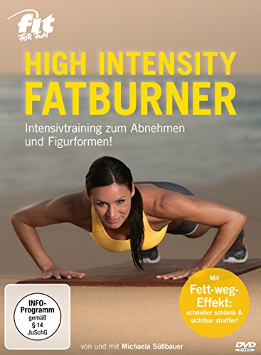 Fit For Fun - High Intensity Fatburner - Intensivtraining Zum Abnehmen Und Figurformen