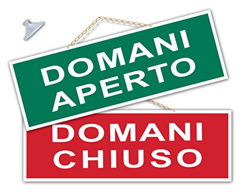 Cartello Domani Aperto/Domani Chiuso Negozio Vetrina Studio Laboratorio Officina Bottega (G004 Verde/Rosso)