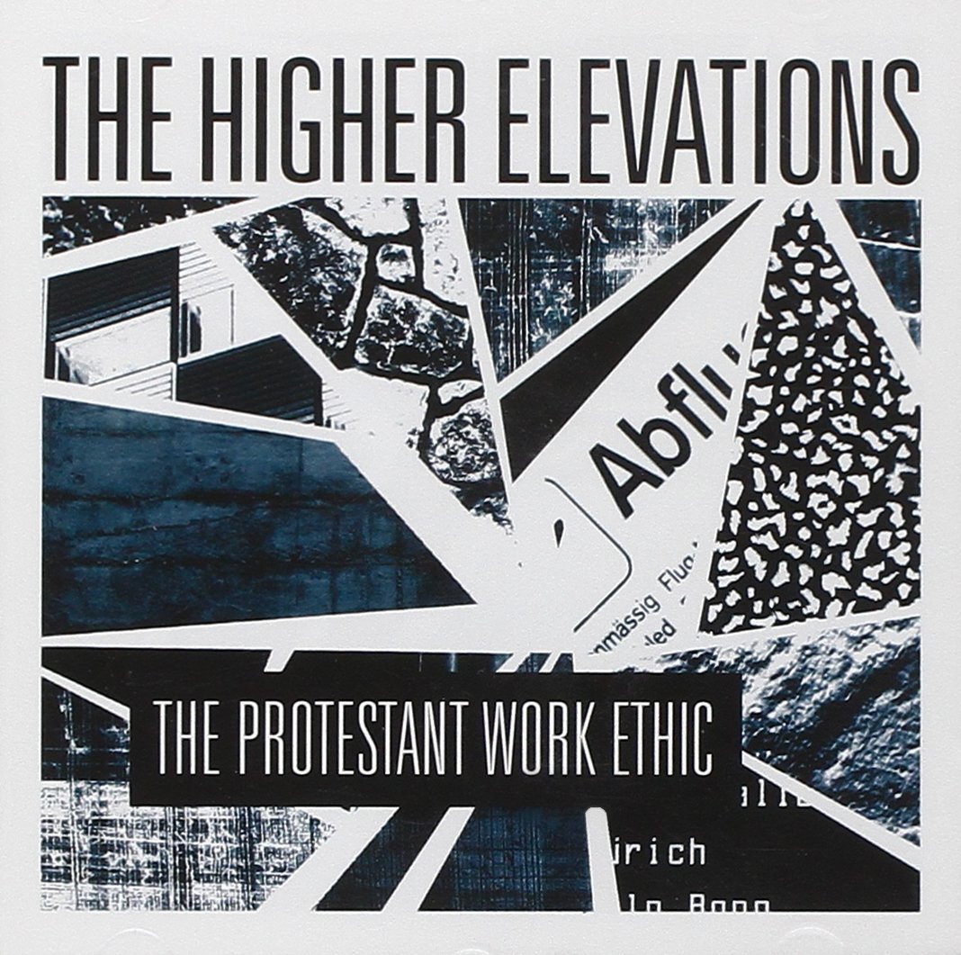 Higher Elevations, The The Protestant Work Ethic CD NUOVO