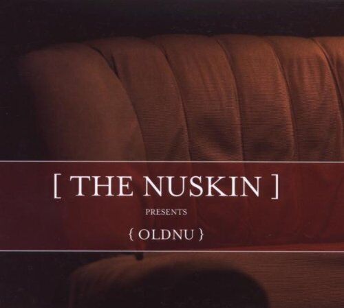 The Nuskin - Oldnu