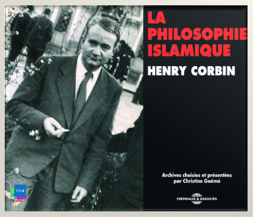 Henry Corbin La Philosophie Islamique (CD) Box Set