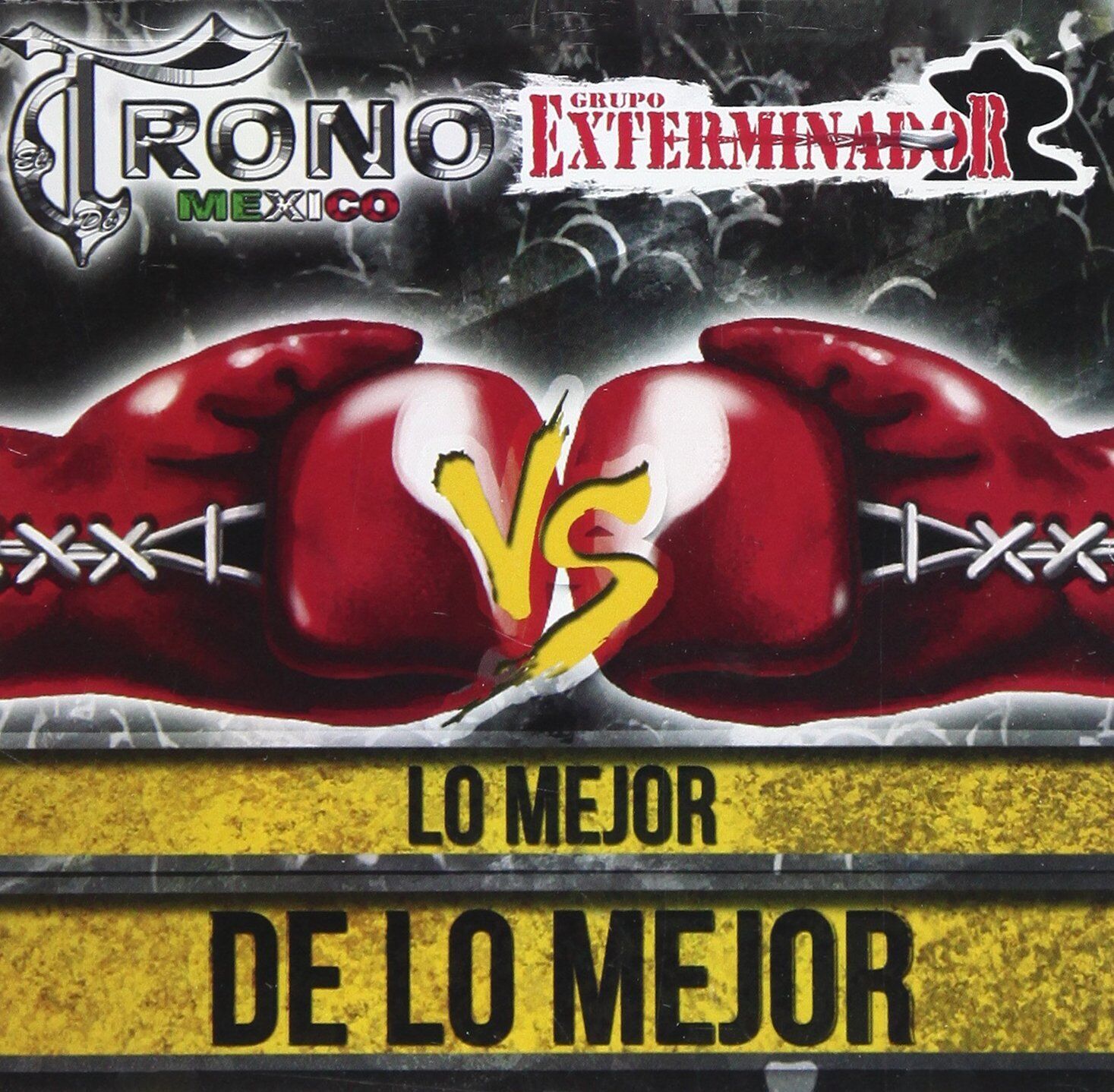 Trono De Mexico Vs Lo Mejor De Lo Mejor (CD)