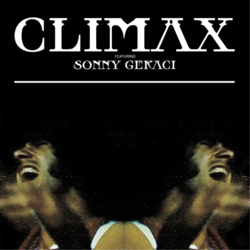 Climax Climax Featuring Sonny Geraci (Vinyl LP)