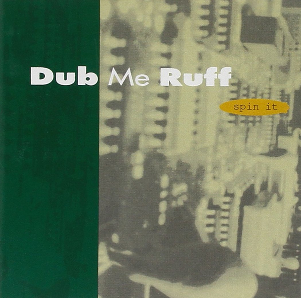 Dub Me Ruff (System) Spin it (CD)