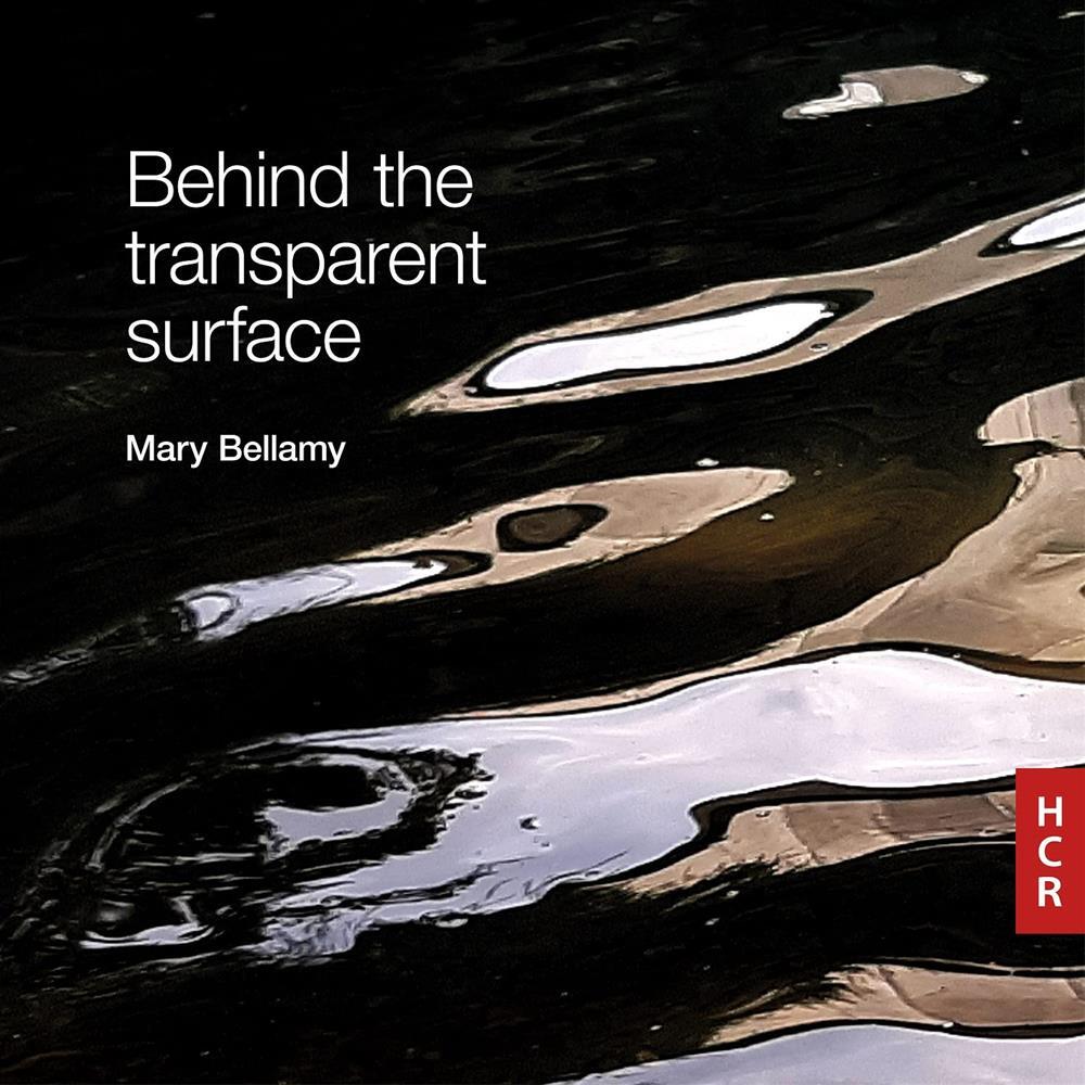 Behind The Transparent Surface - Mary Bellamy (Audio Cd)