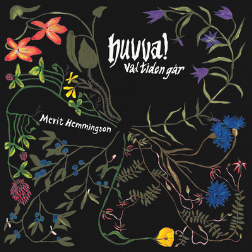 Merit Hemmingson Huvva! Vad Tiden Gar (CD) Album (Jewel Case)