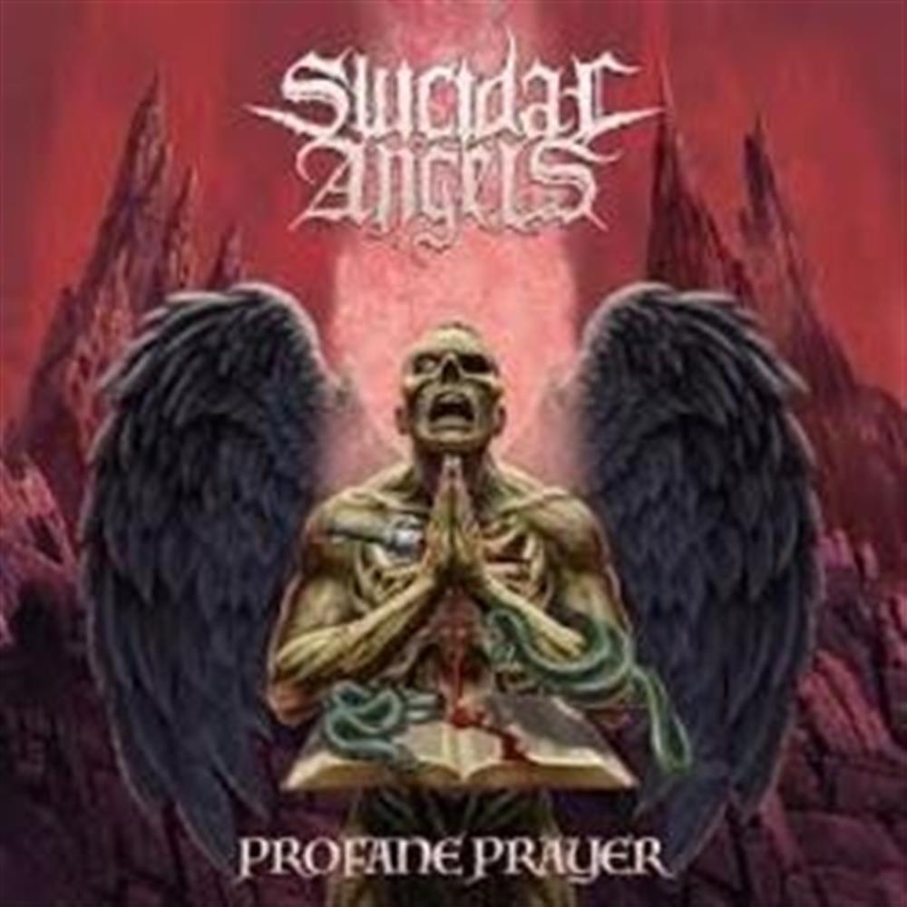 Profane Prayer - Suicidal Angels (Audio Cd)