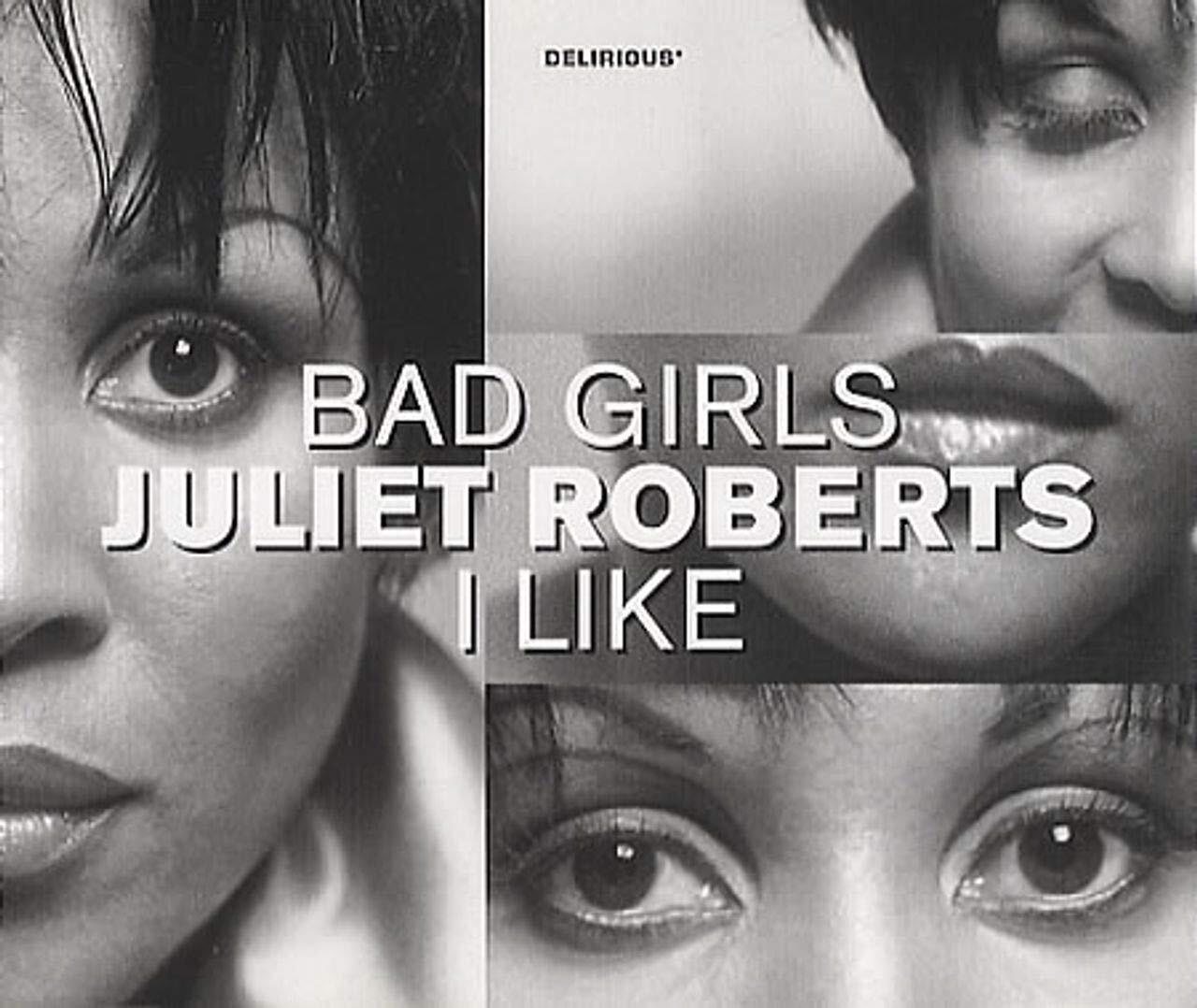 juliet roberts - bad girls ( radio edit ) / i like ( radio edit ) /... CD NUOVO