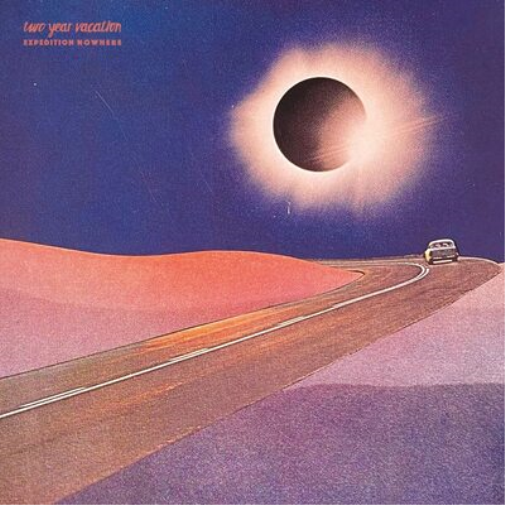 Two Year Vacation Expedition Nowhere (Vinyl LP) 12" Album
