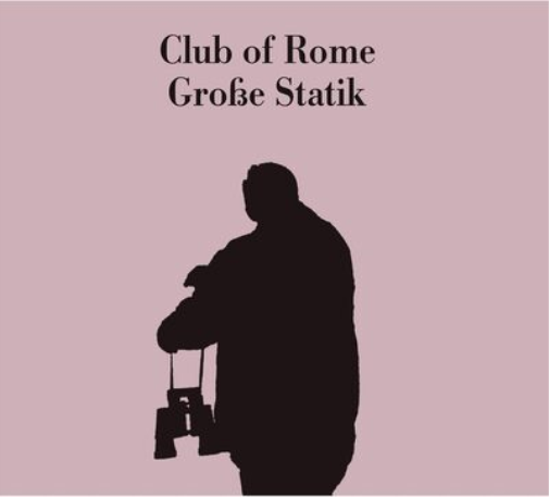 Club Of Rome Große Statik (CD) Album