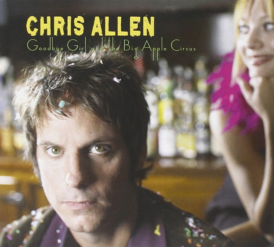 Allen, Chris Goodbye Girl And The Big Apple Circ CD NUOVO