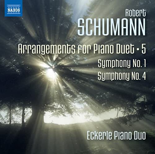 8572881 Eckerle Piano Duo Robert Schumann: Arrangements For Piano Duet, Vol. 5