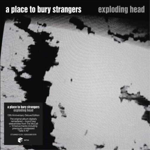 A Place to Bury Strangers Exploding Head (CD) 13th Anniversary  Remastered Album