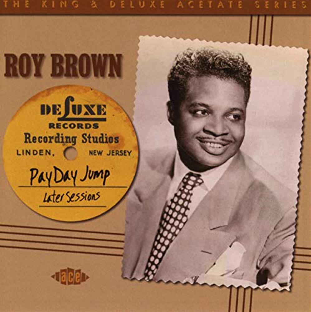 Payday Jump - The 1949-51 Sessions - Roy Brown (Audio cd)