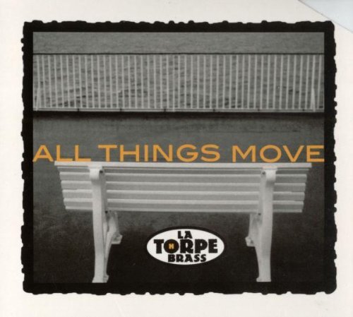 La Thorpe Brass All Things Move (CD)