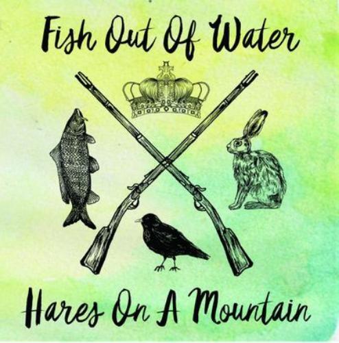 Fish Out of Water Hares On a Mountain (CD) EP