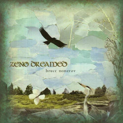 Bruce Nemerov Zeno Dreamed (CD)