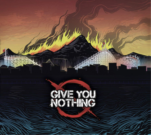 Give You Nothing Give You Nothing (CD) Album