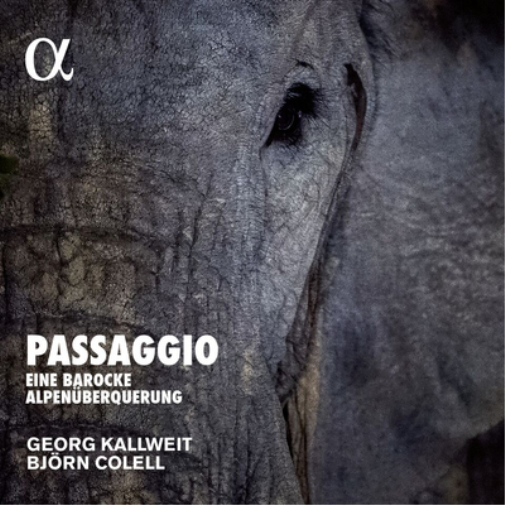 Georg Kallweit Passaggio: Eine Barocke Alpenuberquerung (CD) Album