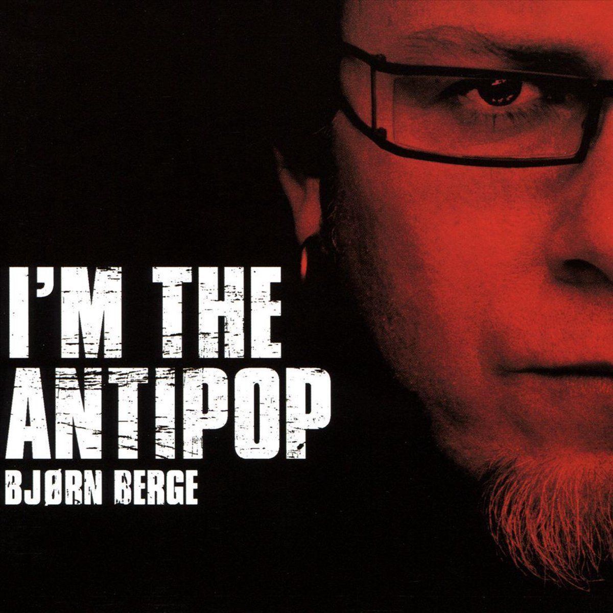 Berge Bjorn - I Am The Antipop