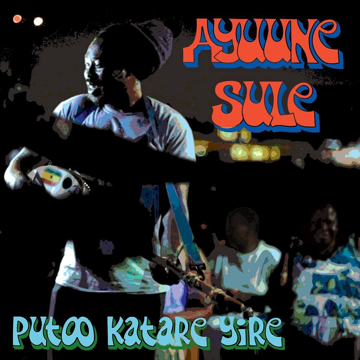Sule, Ayuune Putoo Katare Yire (Vinyl LP)