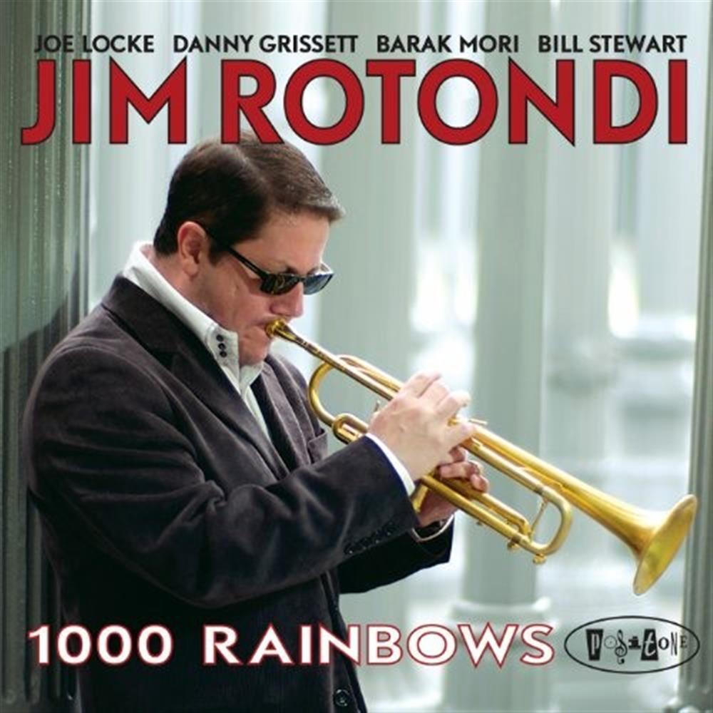 1000 Rainbows - Jim Rotondi (Audio cd)